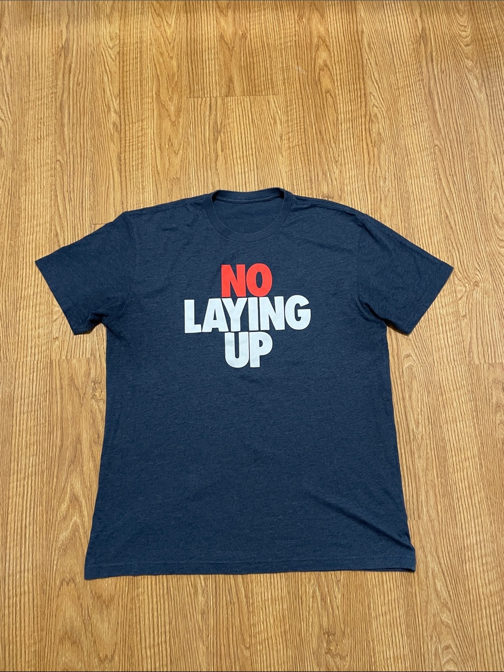 No Laying Up S/S Tee Shirt.